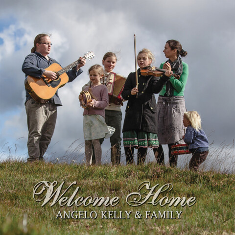Welcome Home von Angelo Kelly & Family - Limitierte LP jetzt im Angelo Kelly Store